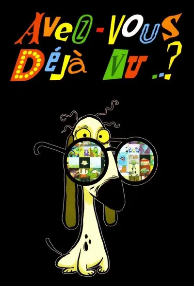 Avez-vous déjà vu..?