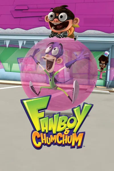 Fanboy et Chum Chum