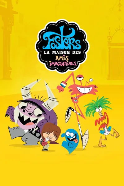 Foster, la maison des amis imaginaires